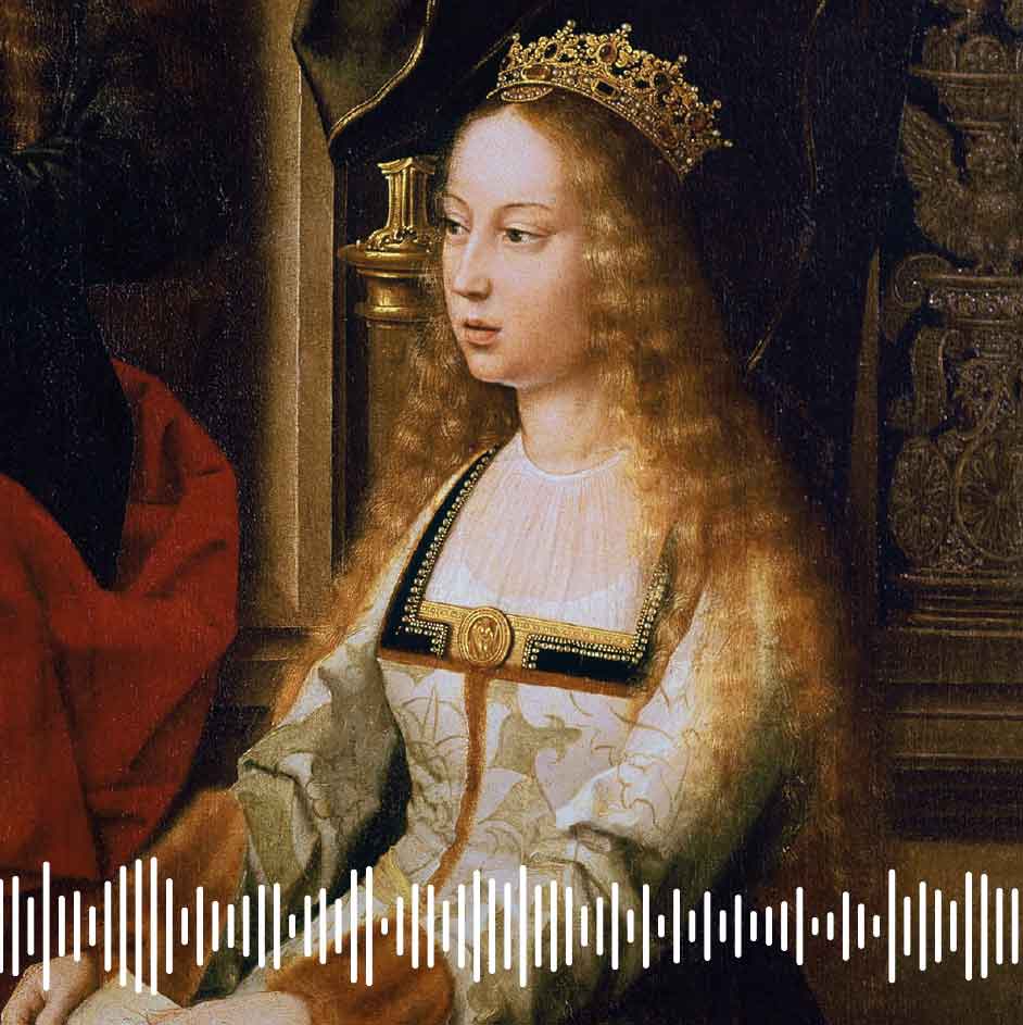 Pódcast | Isabel, antes de ser 'la Católica': El difícil camino al trono de la reina de un mundo nuevo